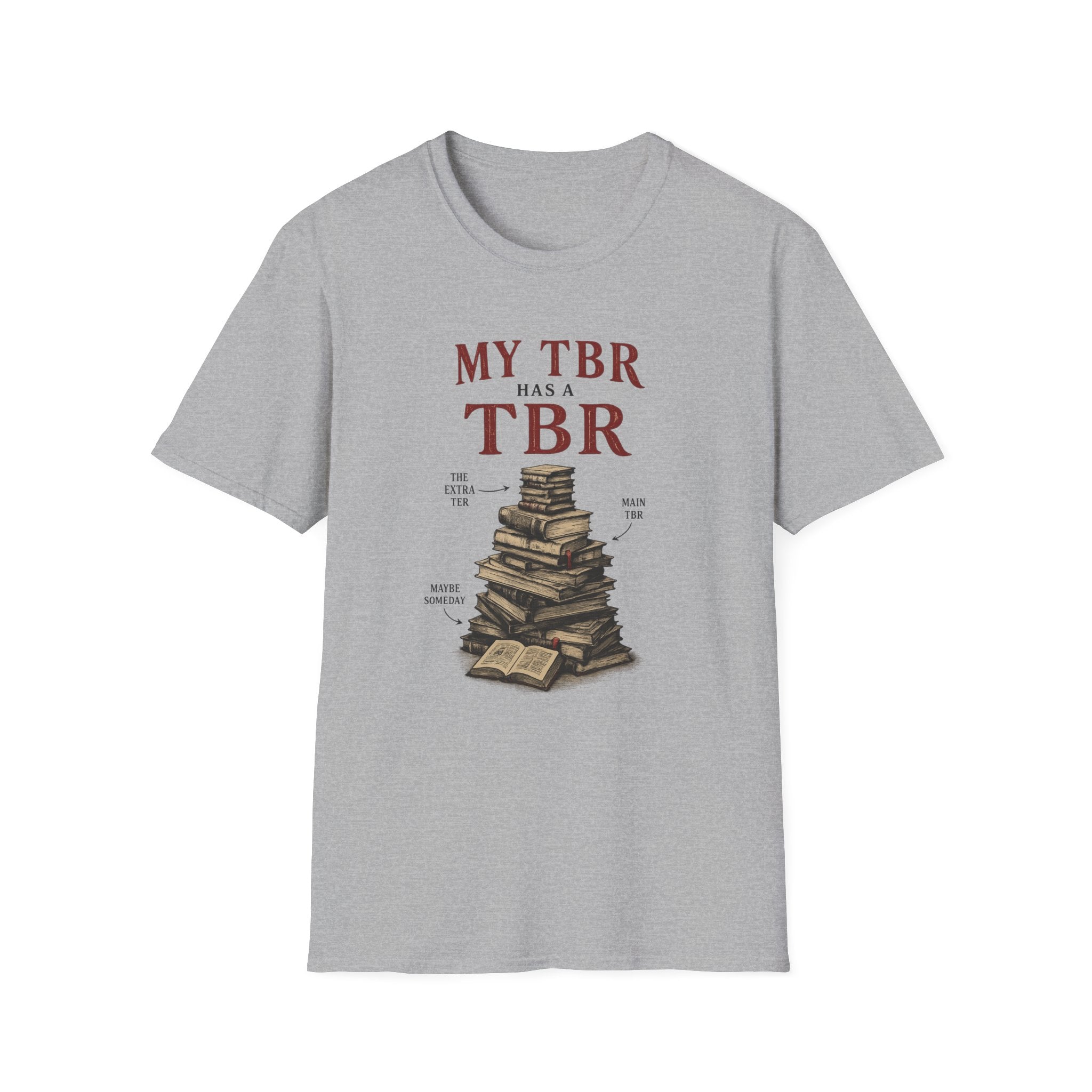 My TBR has a TBR T-shirt