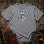 Fictional Men Ruined Me T-shirt