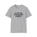 I’ll be fine T-shirt
