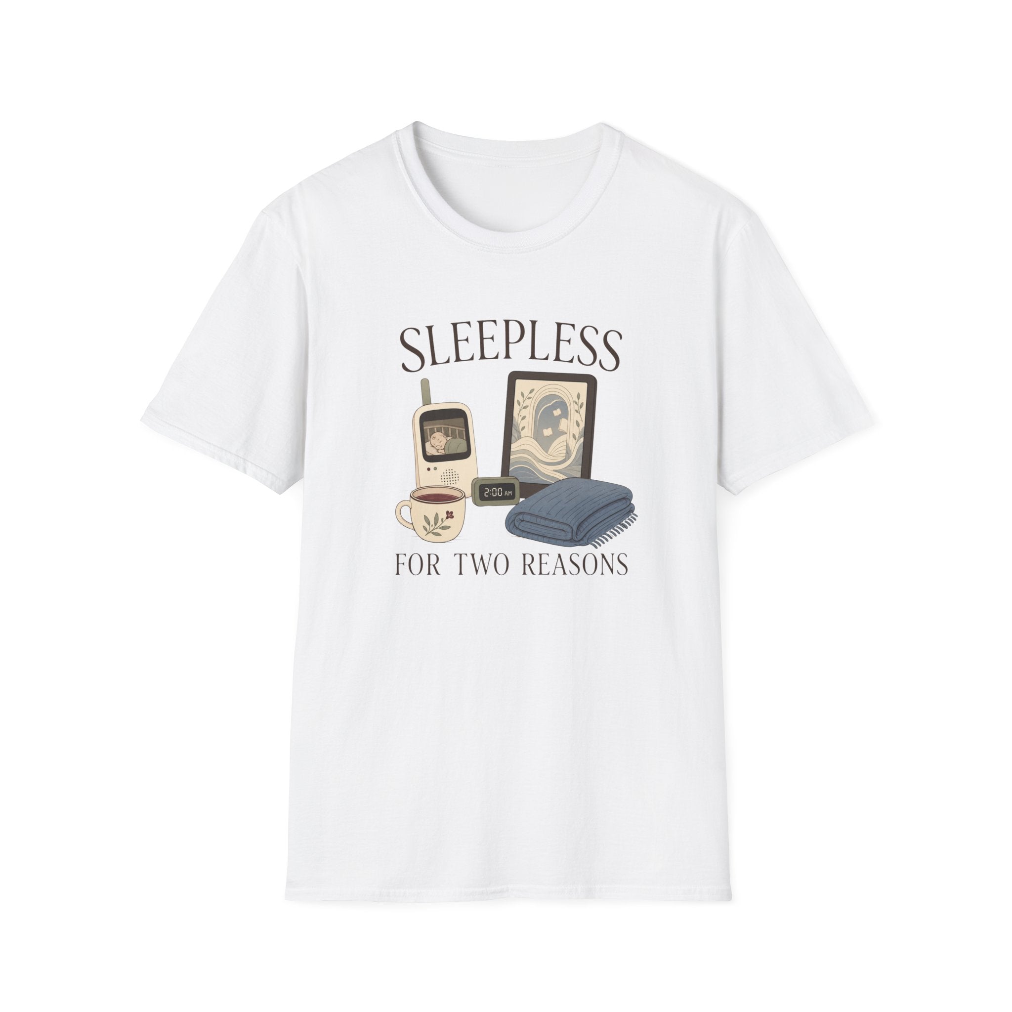 Sleepless For Two Reasons T-shirt