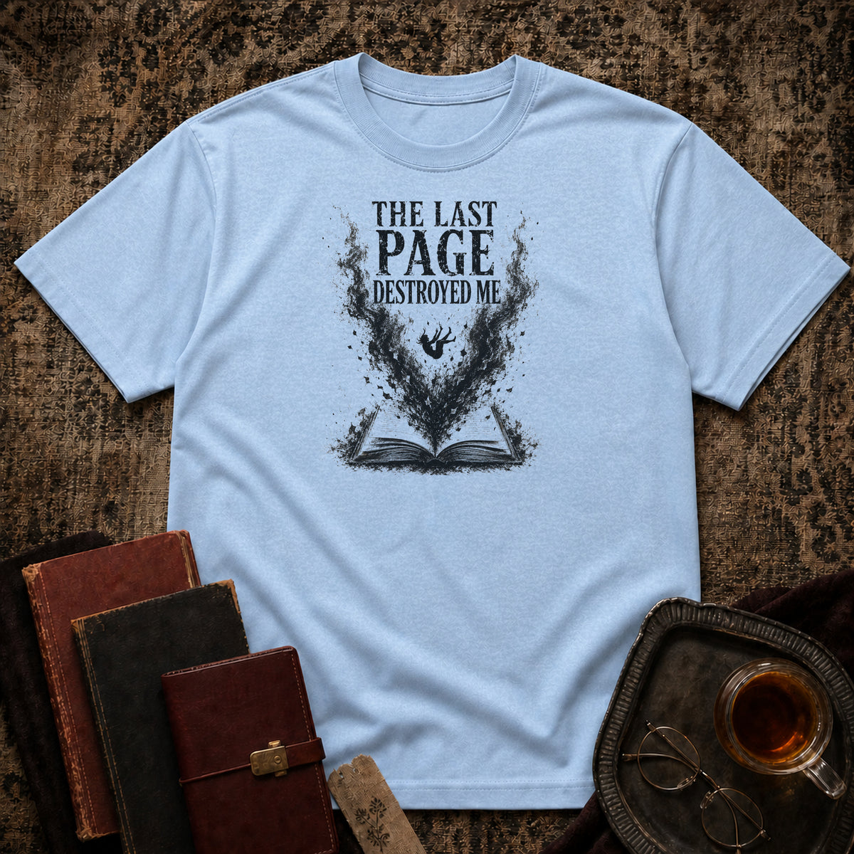 Last Page Destroyed Me T-shirt