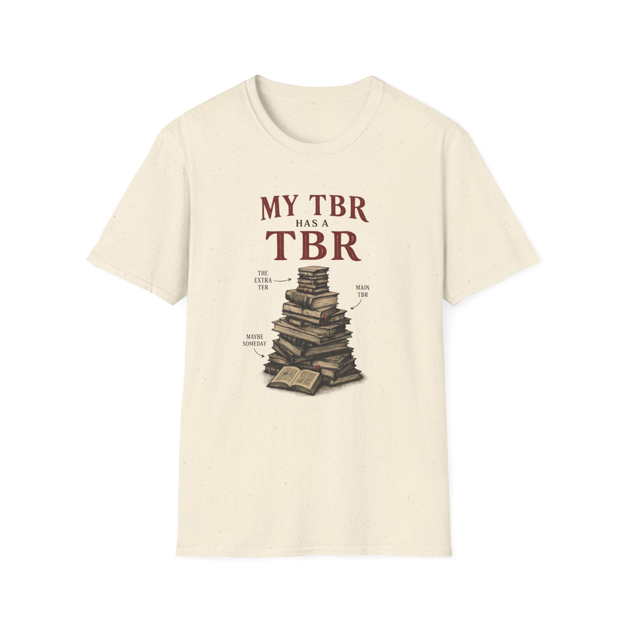 My TBR has a TBR T-shirt