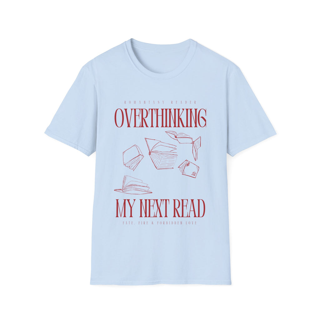 Overthinking my next read T-shirt