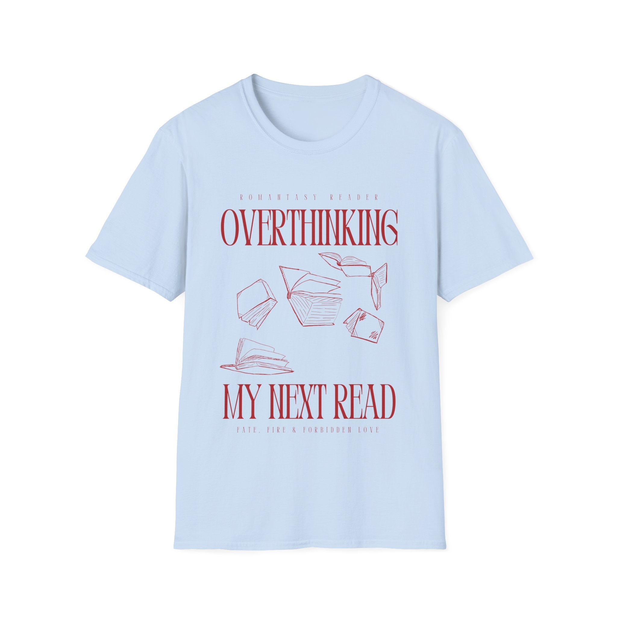 Overthinking my next read T-shirt