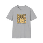 Bookmarks are for quitters T-shirt