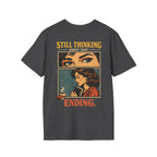 Still Thinking Backprint T-shirt