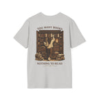 Too many books, nothing to wear Backprint T-shirt