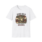 Send help T-shirt