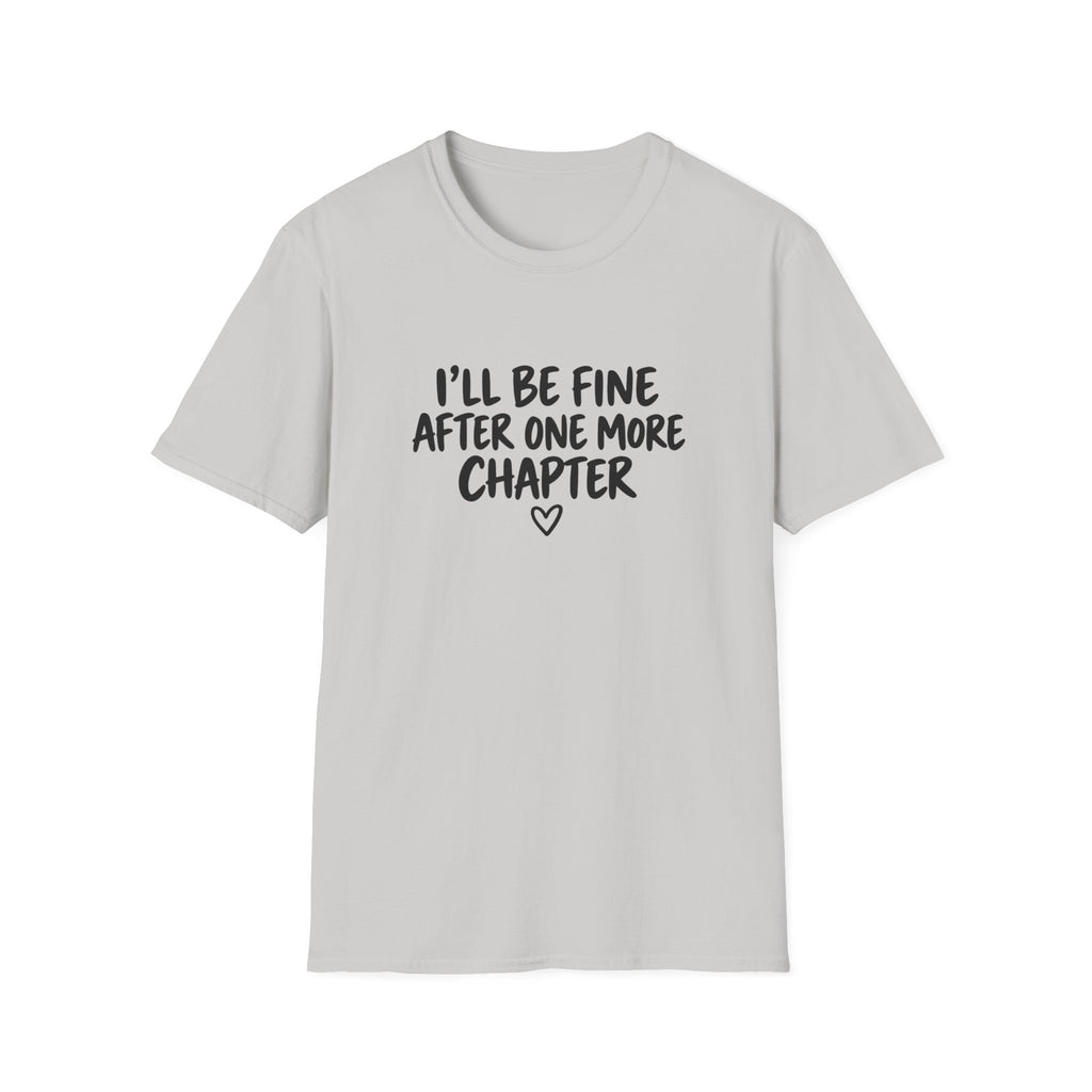 I’ll be fine T-shirt