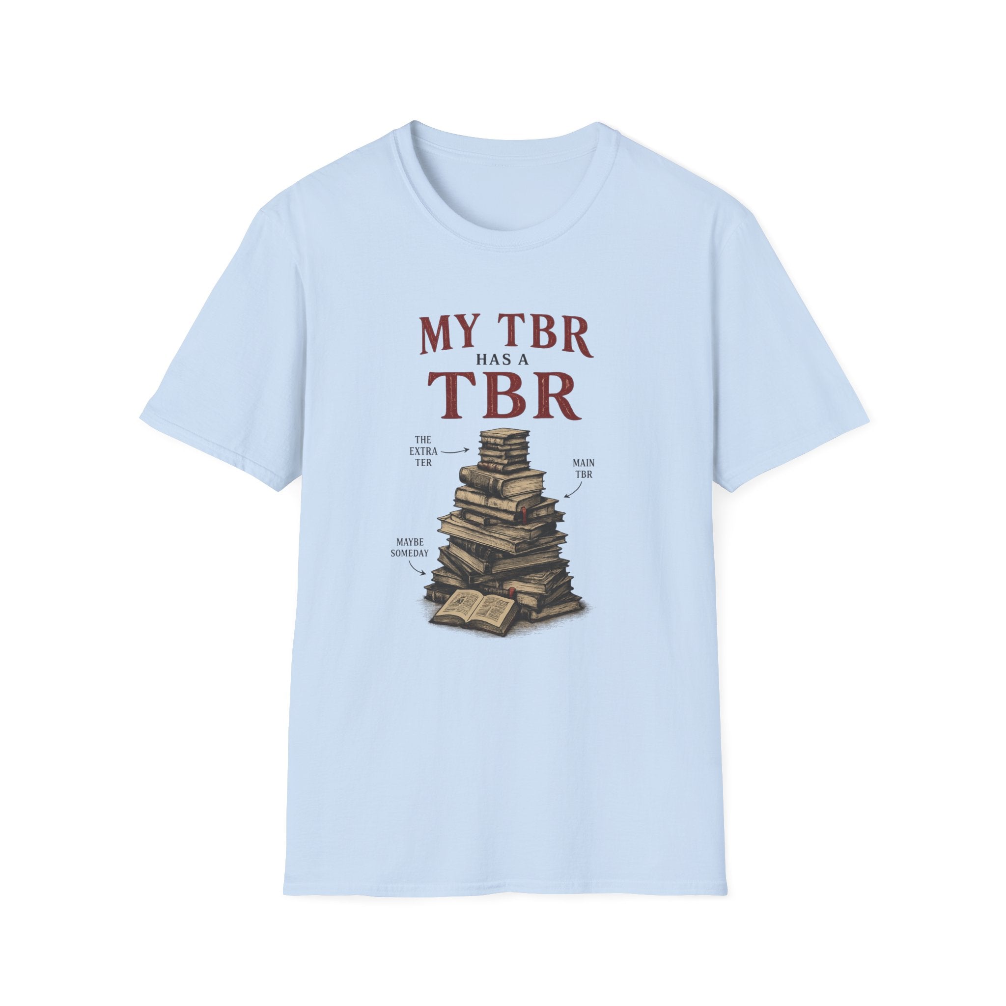 My TBR has a TBR T-shirt