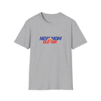 New Mom but Old TBR T-shirt