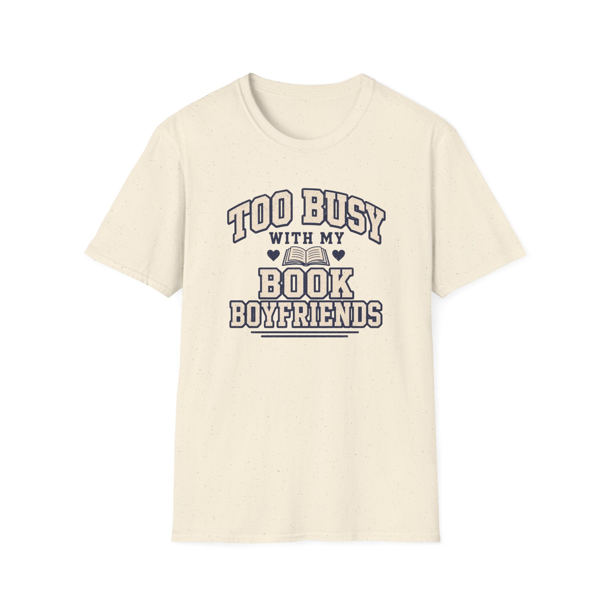 Too busy T-shirt
