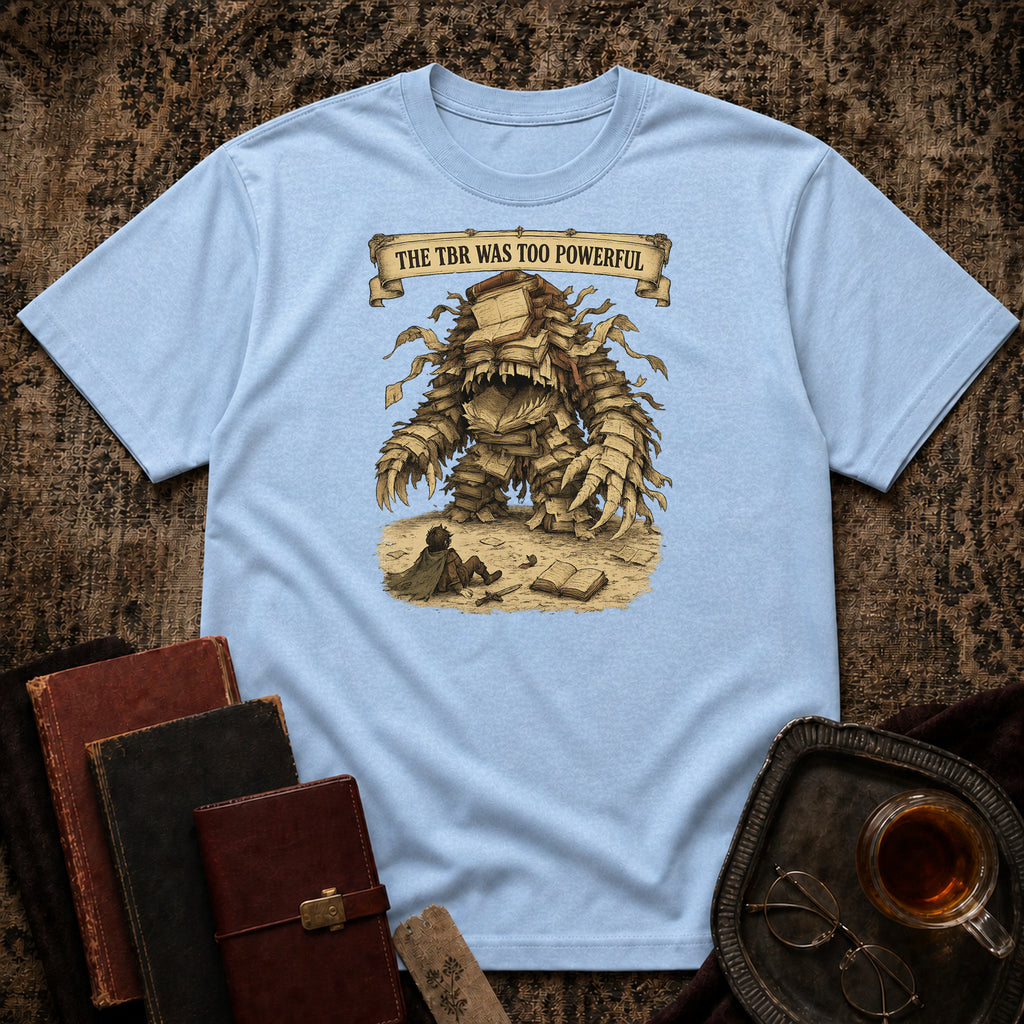Powerful TBR T-shirt