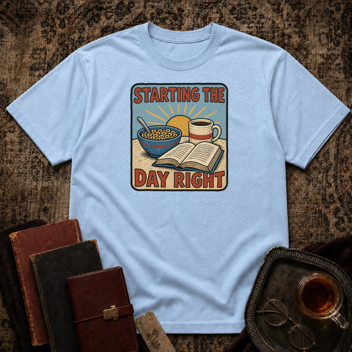 Starting the day right T-shirt
