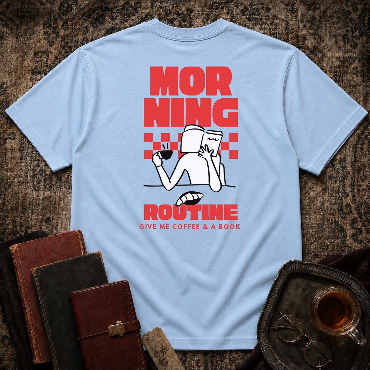 Morning Routine Backprint T-shirt