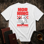 Morning Routine Backprint T-shirt
