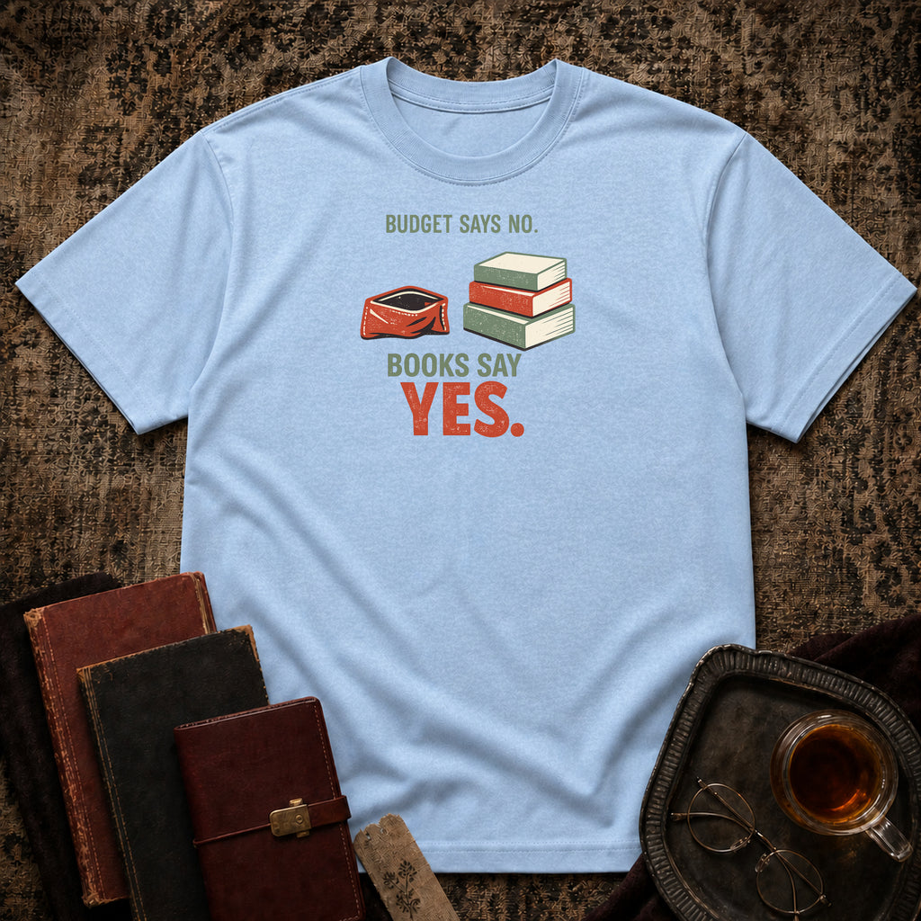 No Budget More Books T-shirt