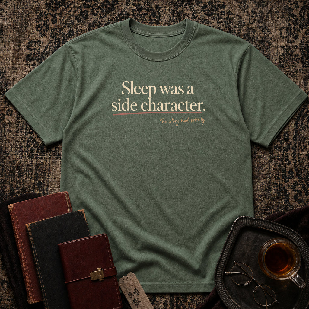 Sleep was a Side character T-shirt