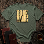 Bookmarks are for quitters T-shirt