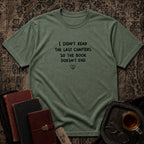 Didn't Read the Last Chapters T-shirt