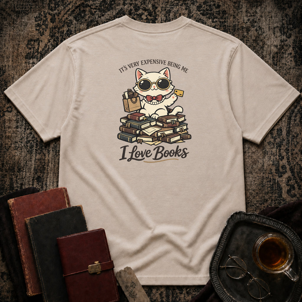Its very expensive being me Backprint T-shirt