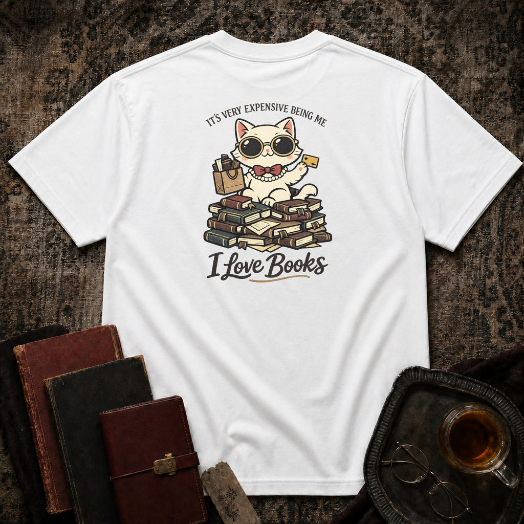 Its very expensive being me Backprint T-shirt