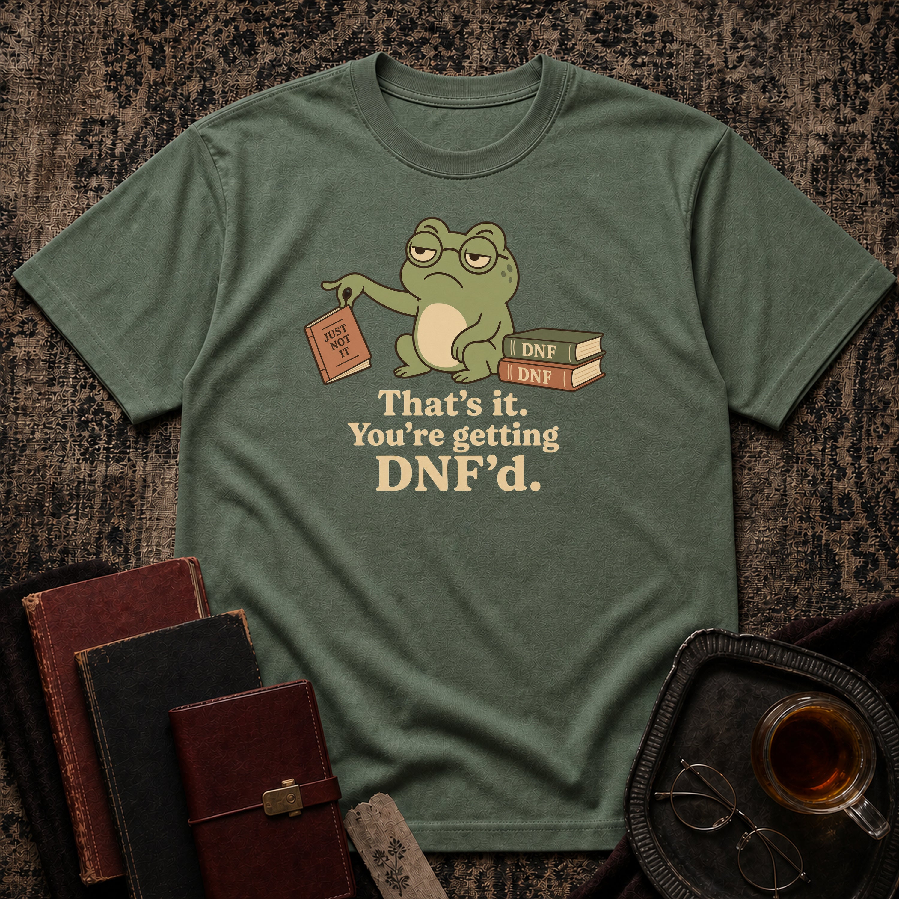 You are getting DNF'd T-shirt