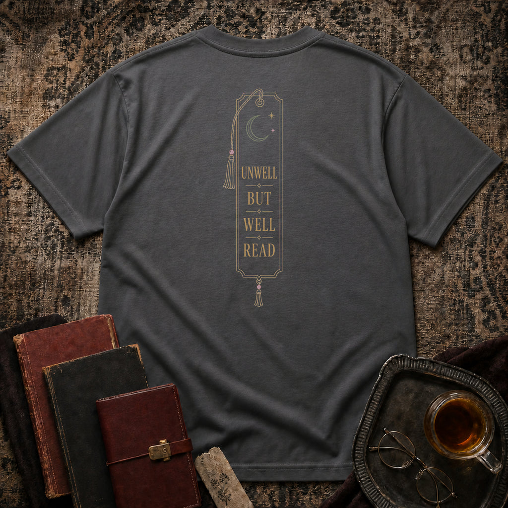 Unwell, But Well Read Backprint T-shirt