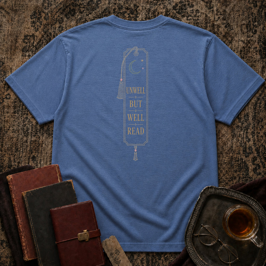 Unwell, But Well Read Backprint T-shirt