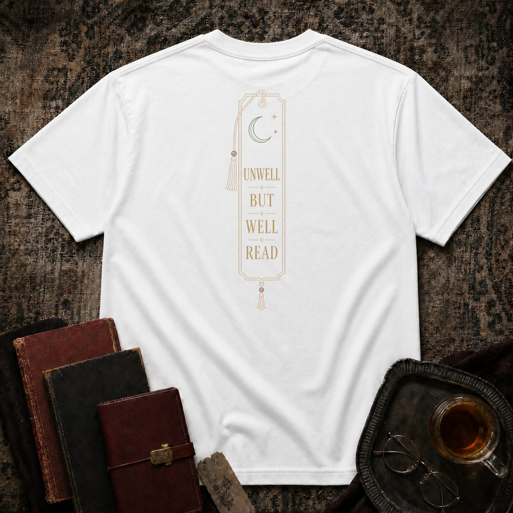 Unwell, But Well Read Backprint T-shirt