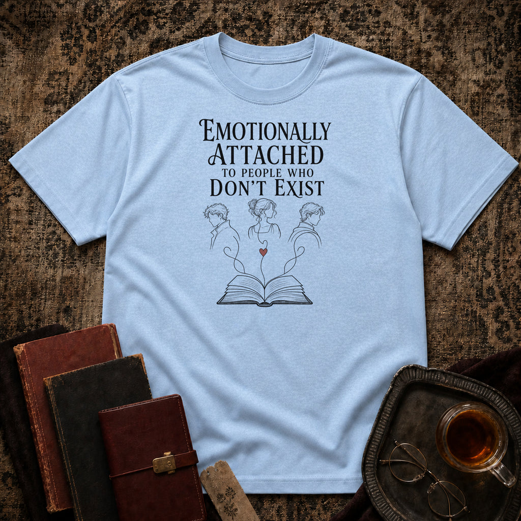 Emotionally Attached T-shirt