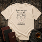 Emotionally Attached T-shirt