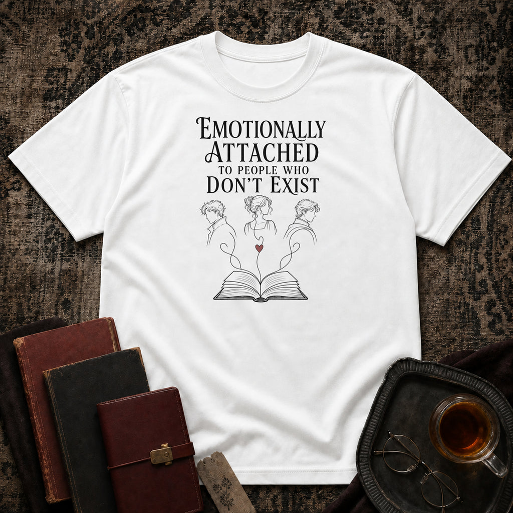 Emotionally Attached T-shirt
