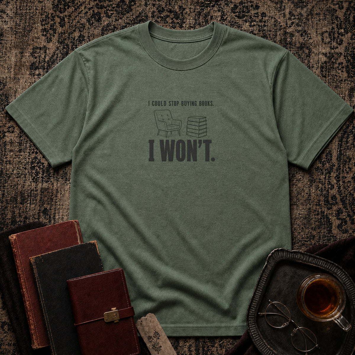Won’t stop buying books T-shirt