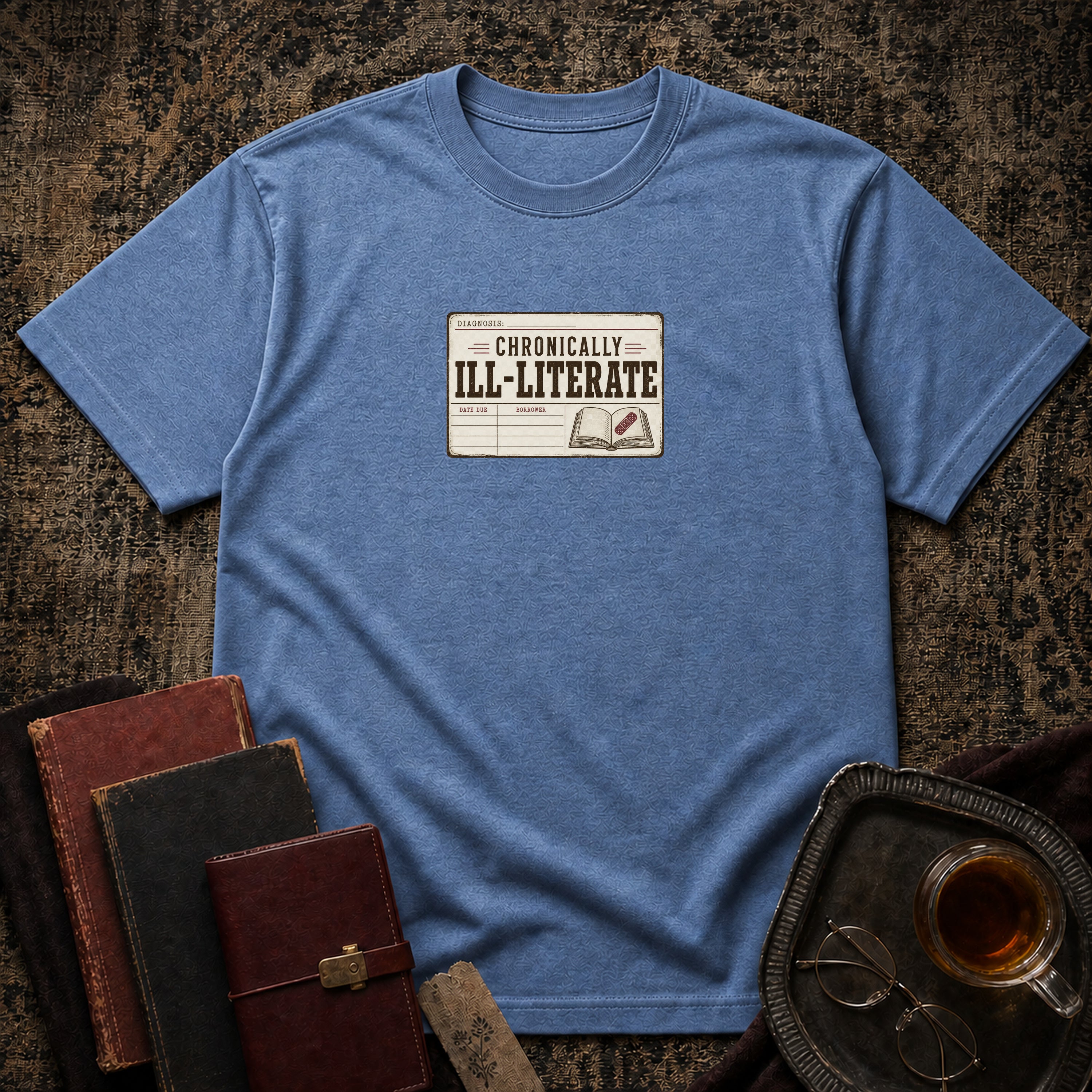 Chronically Ill-Literate T-shirt
