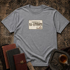 Chronically Ill-Literate T-shirt