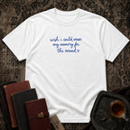 Erase memory for reread T-shirt