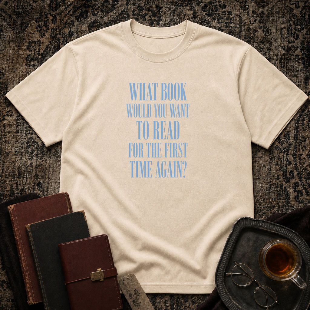 What book for the first time again T-shirt