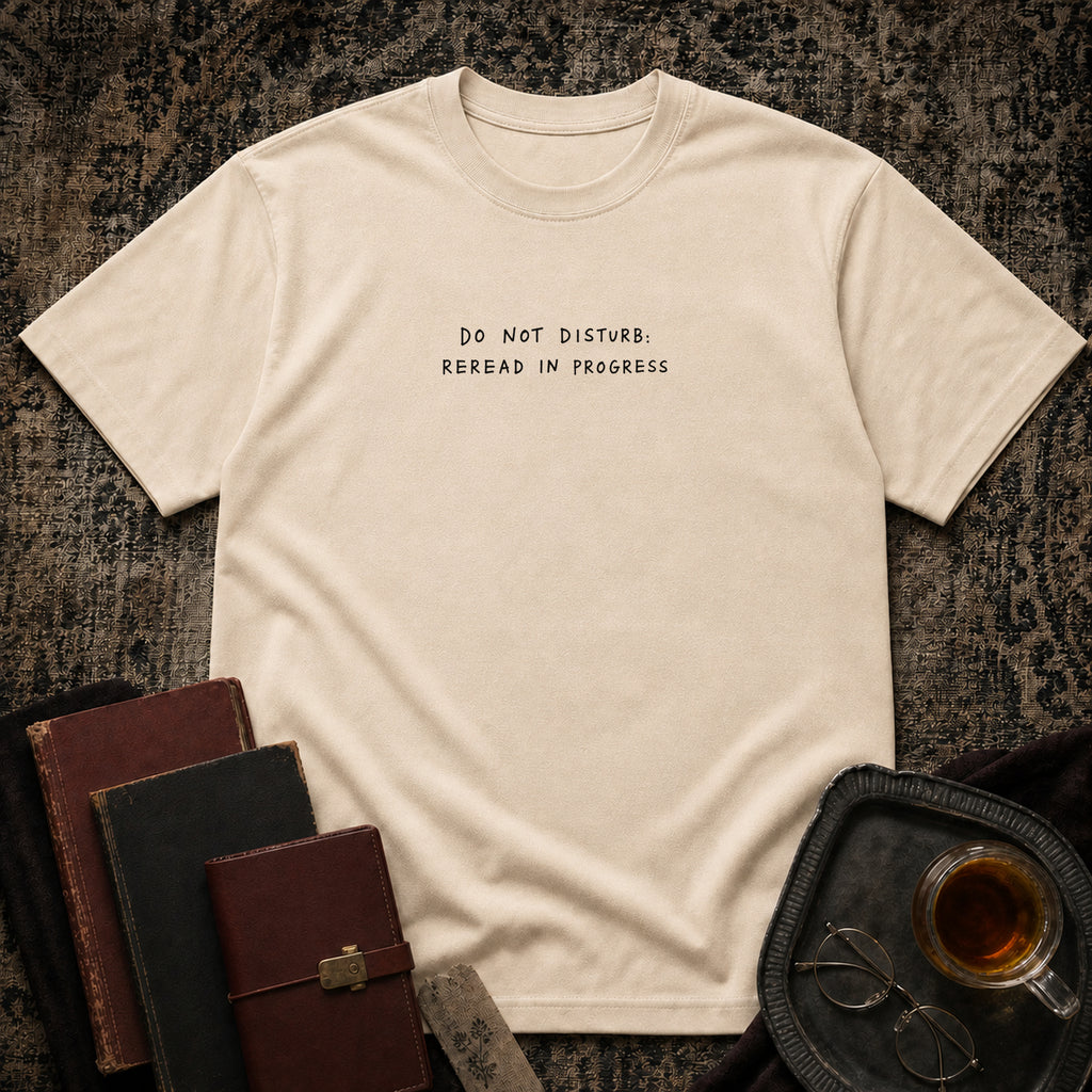 Do not disturb: reread T-shirt