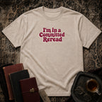 Committed Reread T-shirt