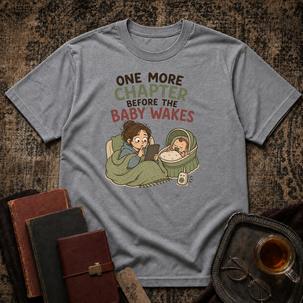 Before the Baby wakes T-shirt