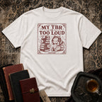 Too Loud TBR T-shirt