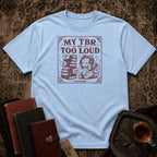 Too Loud TBR T-shirt