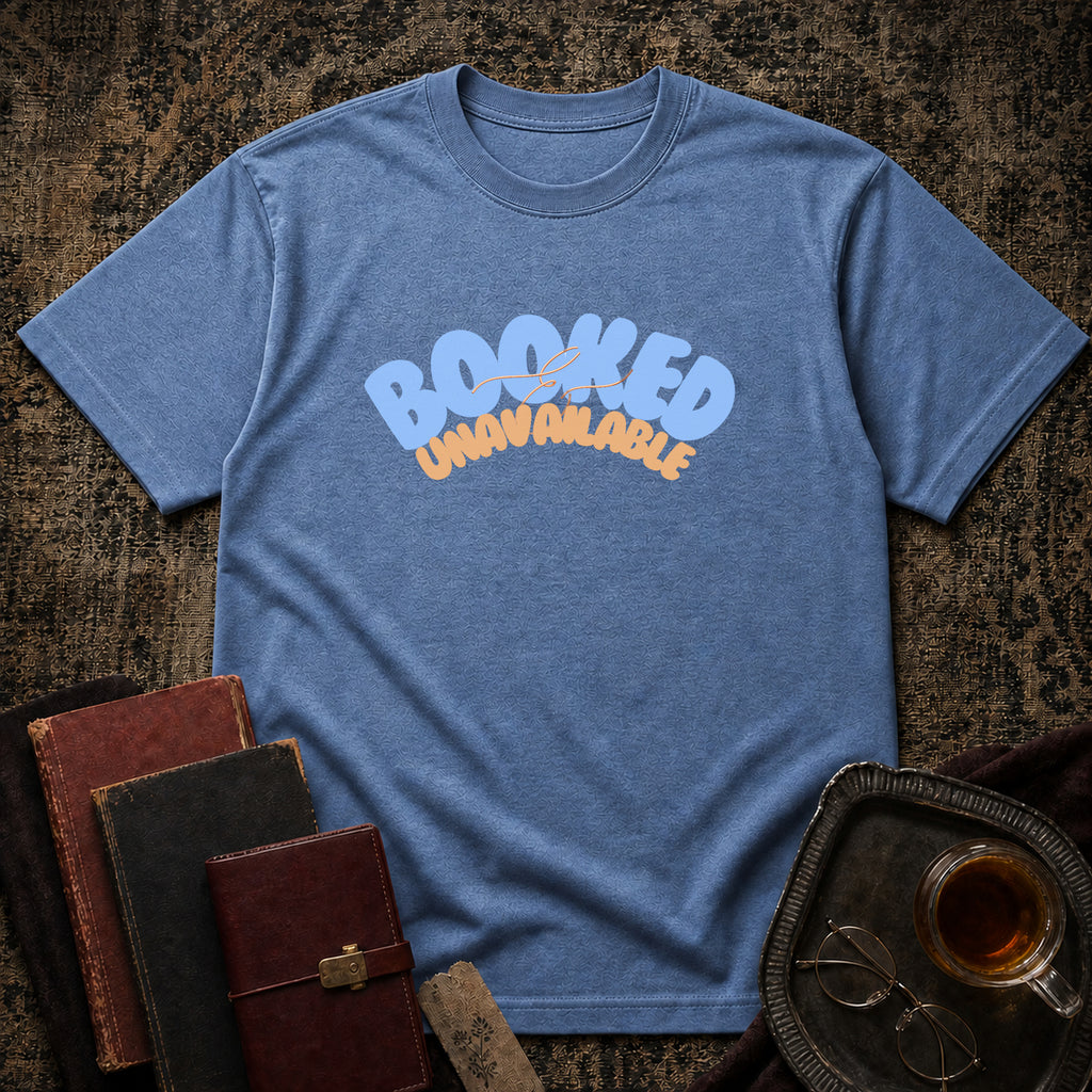 Booked & Unavailable T-shirt
